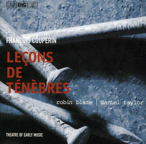 Couperin / Theatre of Early Music: Lecons de Tenebres