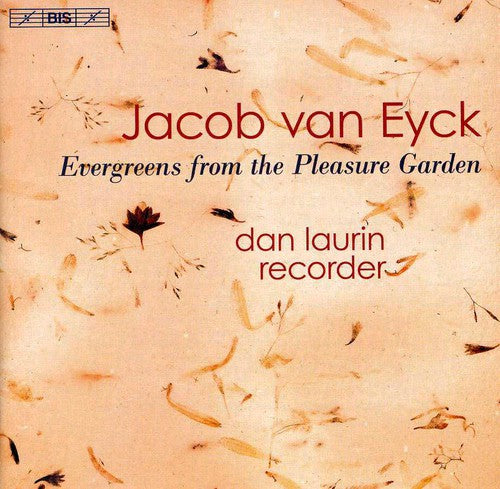 Van Eyck / Laurin: Evergreens from the Pleasure Garden