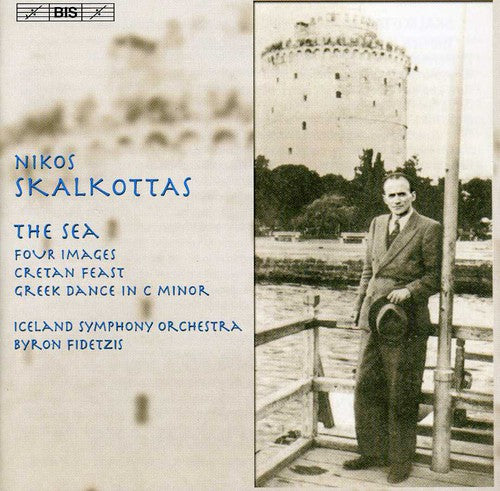 Skalkottas / Iceland Symphony Orchestra / Fidetzis: Sea Ballet Suite