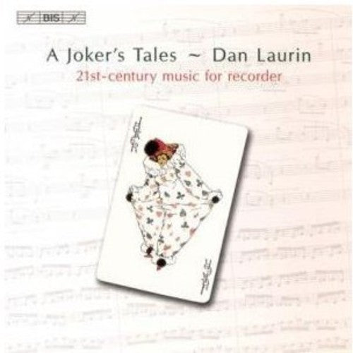 Bortz / Karkoff / Osterling / Laurin / Sundkvist: Joker's Tales: 21st Ctry Recorders Works