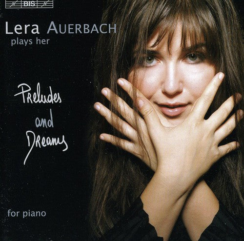 Auerbach, Lera: Preludes & Dreams