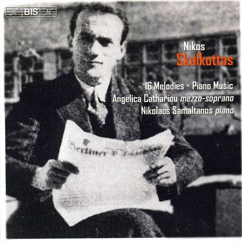 Skalkottas / Cathariou / Samaltanos: 16 Melodies & Piano Music