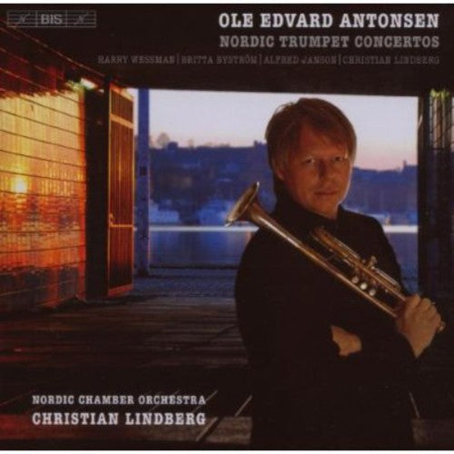 Wessman / Antonsen / Nordic Chamber / Lindberg: Nordic Trumpet Concertos