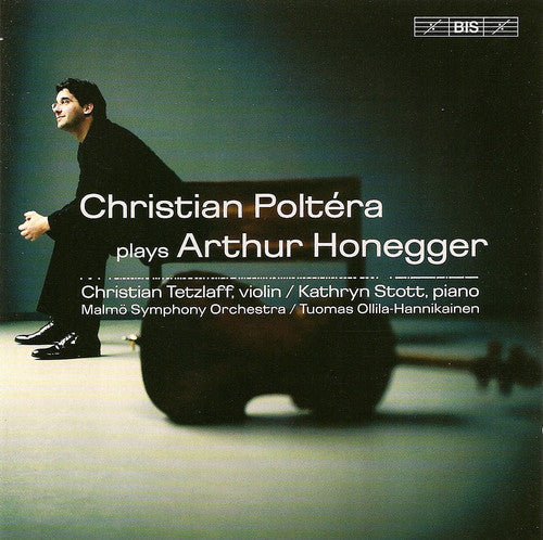 Honegger / Poltera / Stott / Tetzlaff: Concerto for Cello & Orch / Sonata for Cello