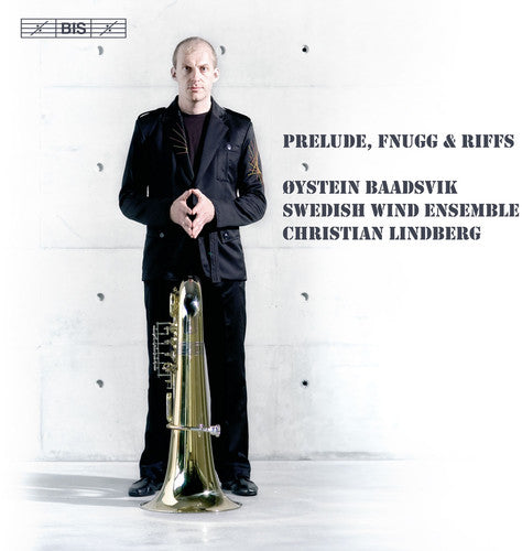 Bernstein, Leonar / Turnage / Hogberg / Lindberg: Prelude & Fnugg & Riffs