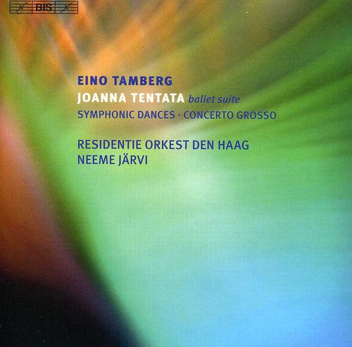 Tamberg / Residentie Orkest Den Haag / Jarvi: Orchestral Works