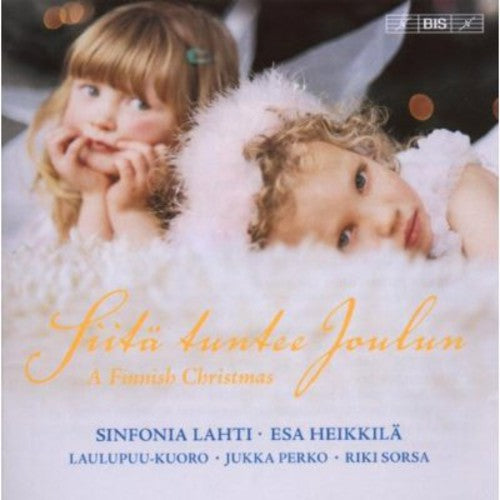 Heikkila / Lahti Sym Orch / Perko: Siita Tuntee Joulun: Finnish Christmas