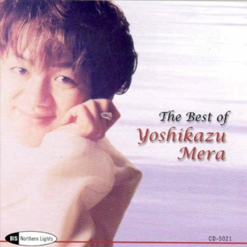 Mera, Yoshikazu: Best of Yoshikazu Mera