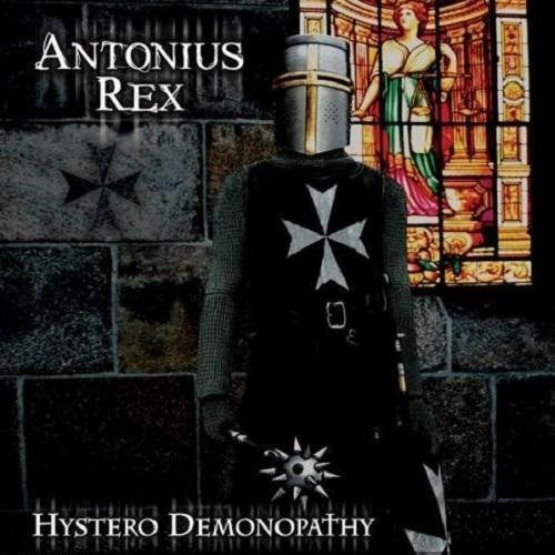 Antonius Rex: Hystero Demonopathy