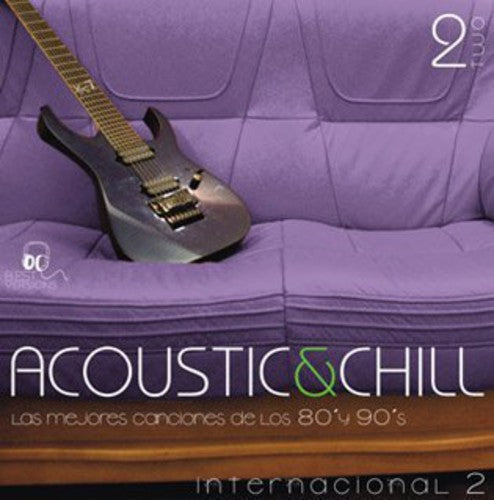 Acoustic & Chill II / Various: Acoustic & Chill II / Various