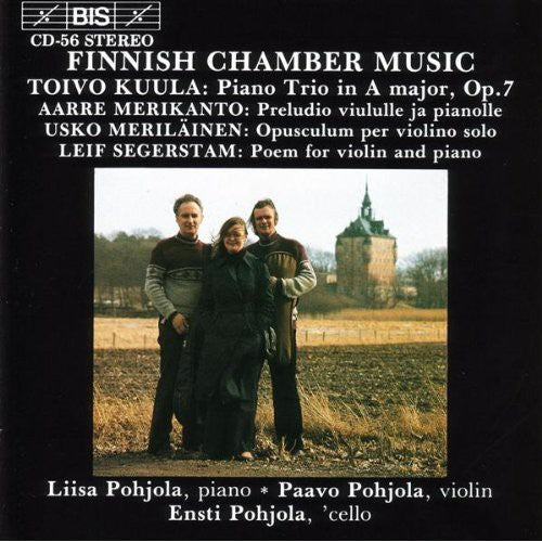 Kuula / Merikanto / Pohjola: Finnish Chamber Music