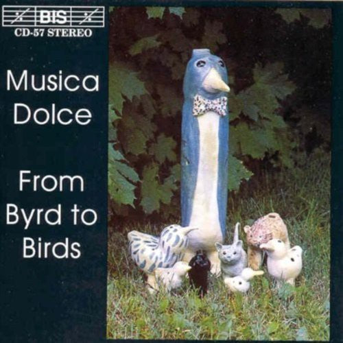 Musica Dolce: From Byrd to Birds