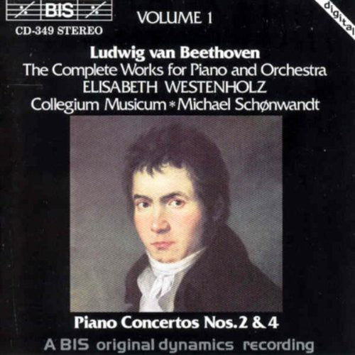 Beethoven / Schonwandt / Collegium Musicum: Piano Concertos 2 & 4