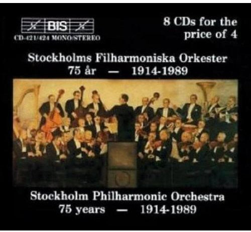 Stockholm Philharmonic Orchestra: 75 Year: 1914-1989