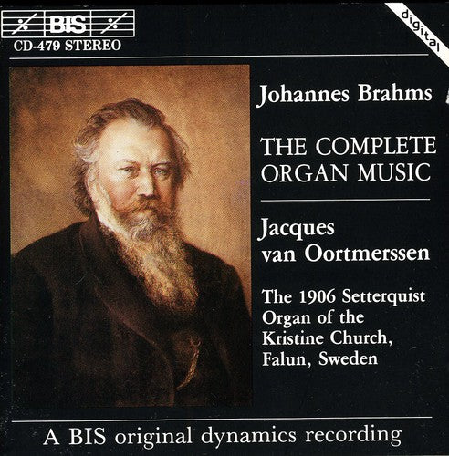 Brahms / Van Oortmerssen: Organ Works