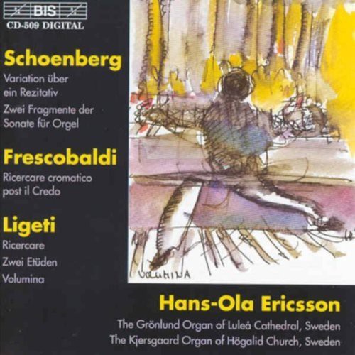 Schenberg / Frescobaldi / Ericsson, Hans-Ola: Organ Music