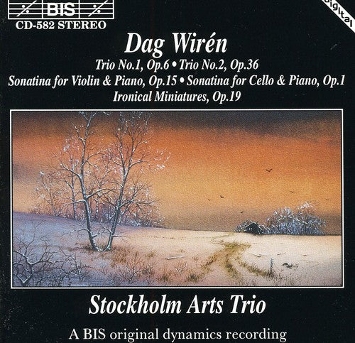 Wiren / Stockholm Arts Trio: Trios 1 & 2 / Sonatinas / Ironical Miniatures