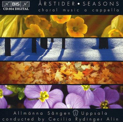 Peterson-Berger / Wikander / Lindblad / Rydinger: Arstider Seasons: Capella Choral Pieces