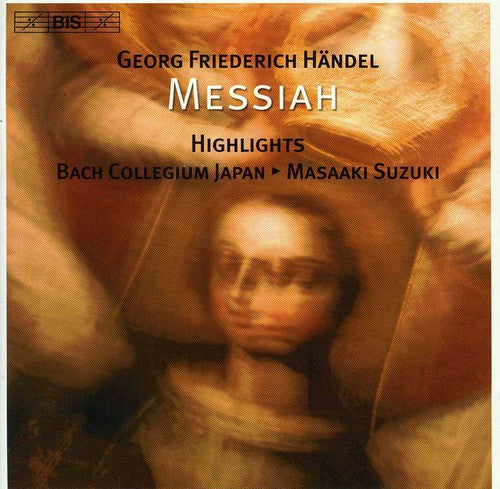 Handel / Suzuki / Bach Collegium Japan: Messian Highlights