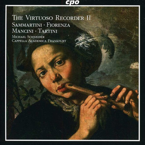 Sammartini / Cappella Academica Frankfurt: Virtuoso Recorder 2: Ctos of the Italian Baroque