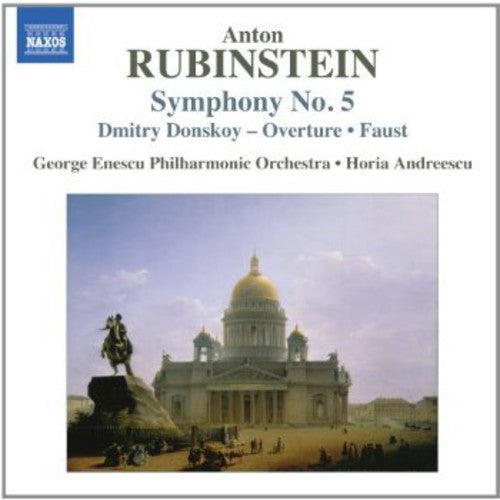 Rubinstein / Enescu / Andreescu: Symphony No 5 / Overture / Op 68