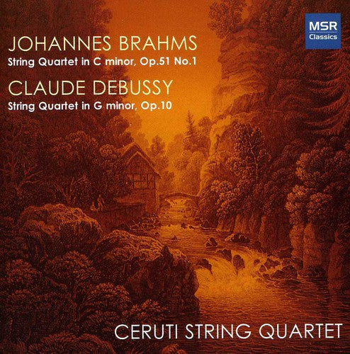 Brahms / Debussy / Ceruti String Quartet: Ceruti String Quartet Plays Brahms & Debussy