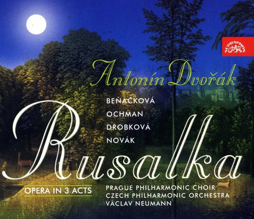 Dvorak / Novak / Benackova / Soukupova / Neumann: Rusalka