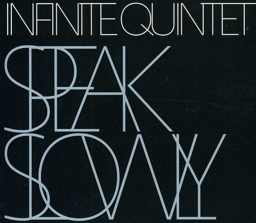 Beres / Infinite Quintet: Speak Slowly