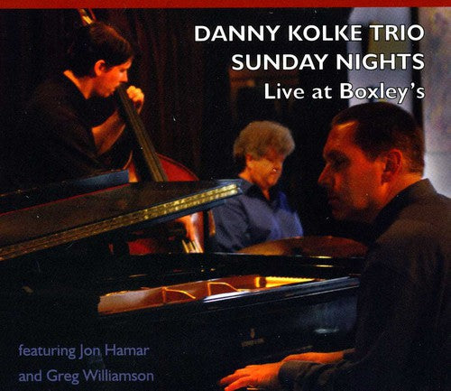 Kolke, Danny Trio: Sunday Nights