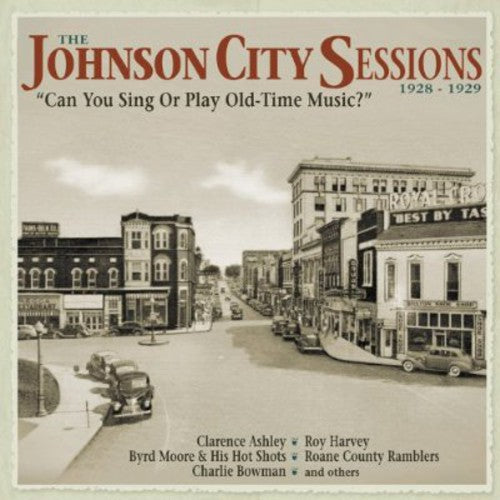 Johnson City Sessions 1928-29 / Various: Johnson City Sessions 1928-29 / Various
