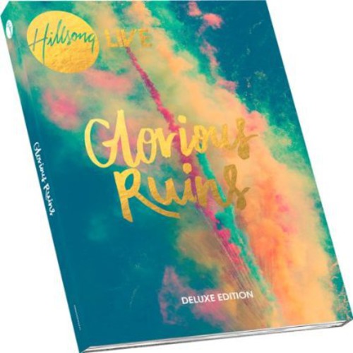 Hillsong Live: Glorious Ruins