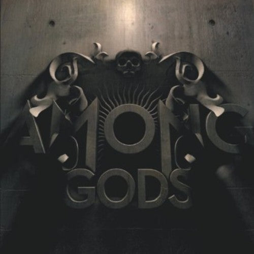 Among Gods: Among Gods