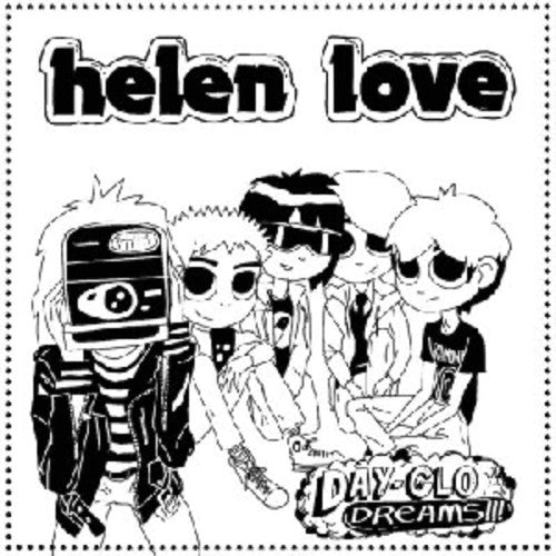 Helen Love: Day-Glo Dreams