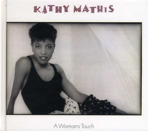 Mathis, Kathy: Woman's Touch