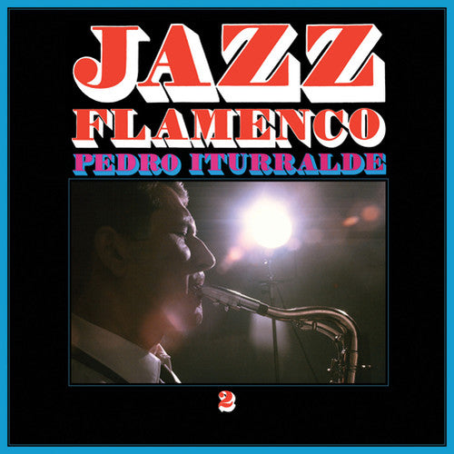 Iturralde, Pedro: Jazz Flamenco 2