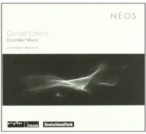 Eckert, Gerald: Chamber Music