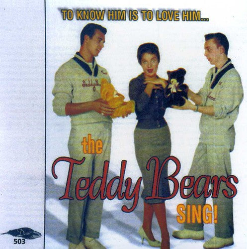 Teddy Bears: To Know Him Is to Love Him / Complete