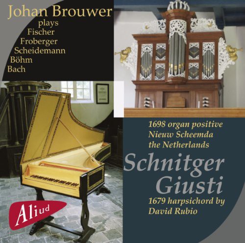 Brouwer, Johan: Schnitger / Giusti