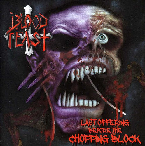 Blood Feast: Last Offering Before the Chopping Block