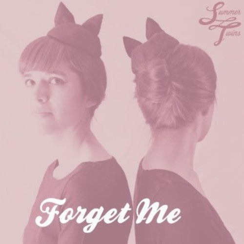 Summer Twins: Forget Me