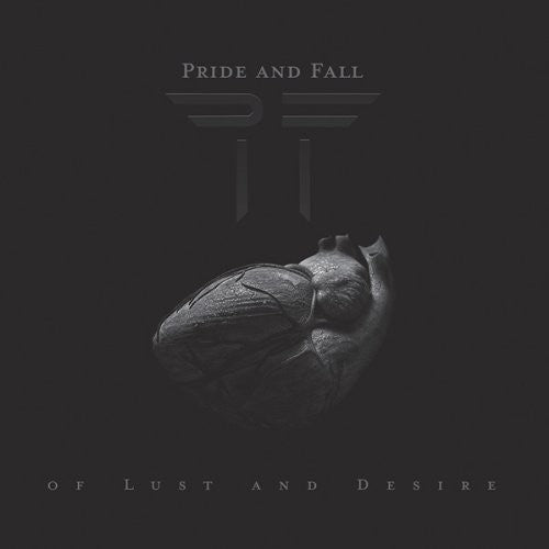 Pride & Fall: Of Lust & Desire