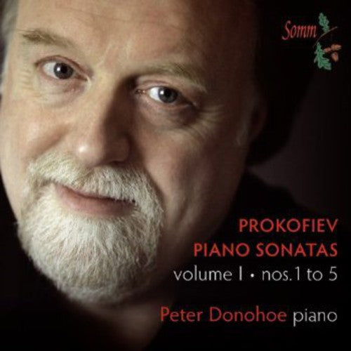 Prokofiev / Donohoe, Peter: Piano Sonatas 1-5