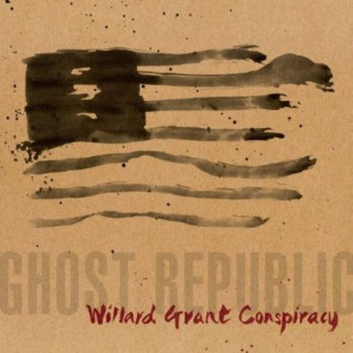 Willard Grant Conspiracy: Ghost Republic