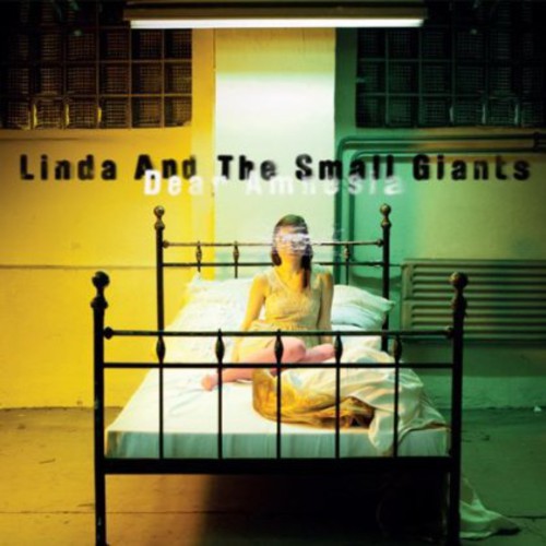 Linda & Small Giants: Dear Amnesia