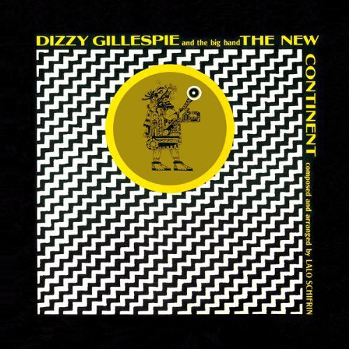 Gillespie, Dizzy: New Continent