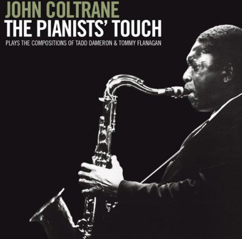 Coltrane, John: Pianists Touch