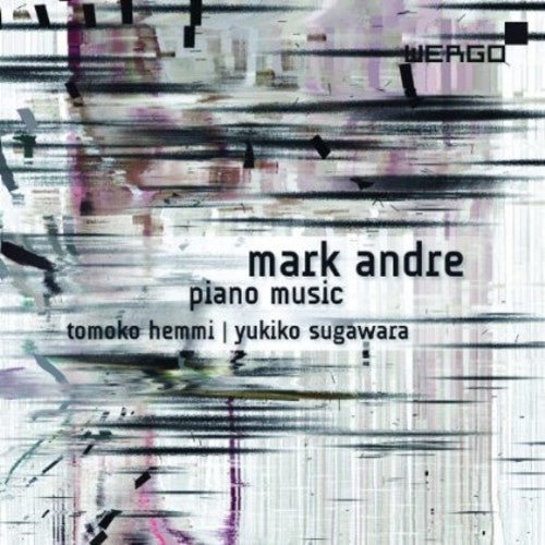 Andre / Hemmi / Sugawara: Piano Music