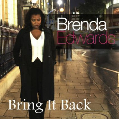 Edwards, Brenda: Bring It Back