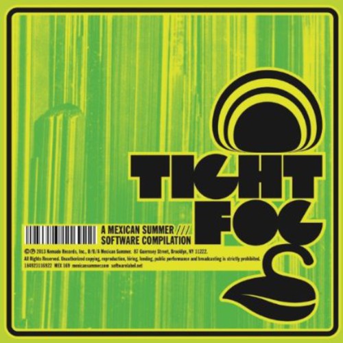 Tight Fog: Mexican Summer & Software Sampler: Tight Fog: Mexican Summer & Software Sampler : Tight Fog-A Mexican Summer & Software Sampler