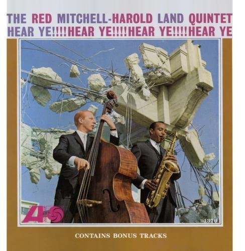 Mitchell, Red & Harold Land Quintet: Mitchell, Red & Harold Land Quintet : Hear Ye